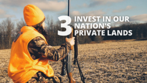 invest in our nation's private lands